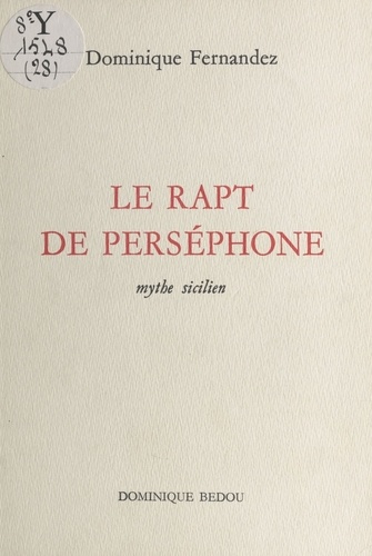 Le rapt de Perséphone : mythe sicilien
