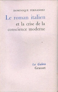 Le roman italien et la crise de la conscience moderne