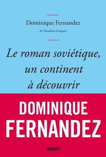 Le roman soviétique, un continent à découvrir