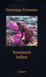 Dominique Fernandez - Sentiment Indien.