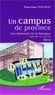Dominique Fleurat - Un campus de province Tome 1 : Les danseurs de la Baraque (septembre 74 - juin 75).