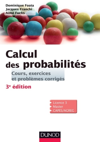 Calcul des probabilités - 3e édition - Cours,... de Dominique Foata - PDF -  Ebooks - Decitre