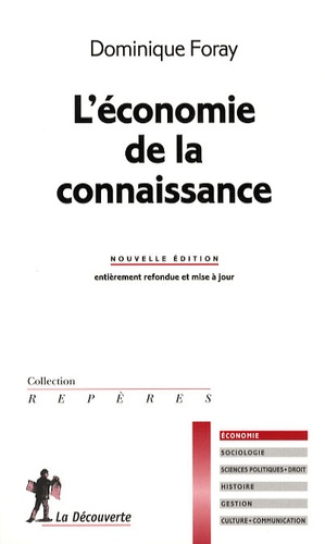 Dominique Foray - L'économie de la connaissance.