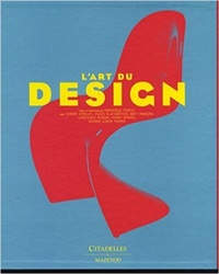 Dominique Forest - L'art du design - De 1945 à nos jours.