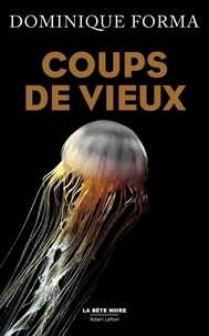 Télécharge des livres gratuitement Coups de vieux in French