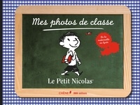 Dominique Foufelle - Mes photos de classe Le Petit Nicolas.