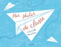 Dominique Foufelle - Mes photos de classe maternelle et élémentaire.