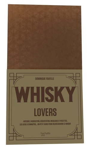 Dominique Foufelle - Whisky lovers.