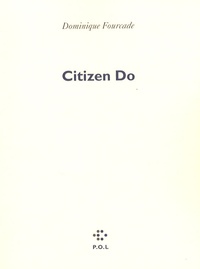 Dominique Fourcade - Citizen Do.