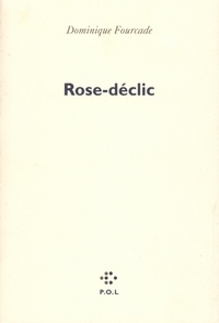 Dominique Fourcade - Rose-déclic.