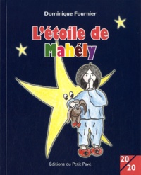 Dominique Fournier - L'étoile de Mahély.