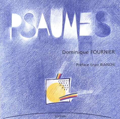 Dominique Fournier - Psaumes.