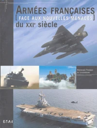 Armées françaises du XXIe siècle face aux nouvelles menaces