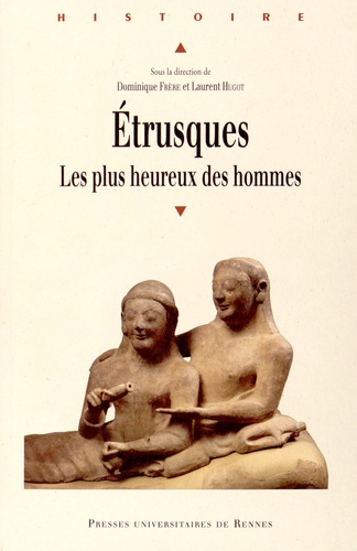 Etrusques. Les plus heureux des hommes