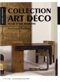 Dominique Gagneux - Collection art déco - Musée d'art moderne.