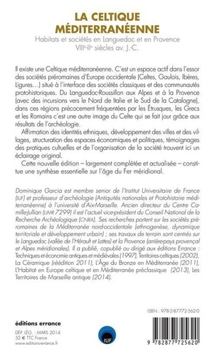 La celtique méditerranéenne. Habitats et sociétés en Languedoc et en Provence VIIIe-IIe siècles av. J.-C.