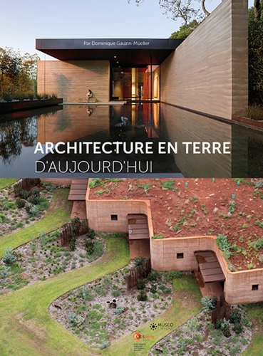 Dominique Gauzin-Müller - Architecture en terre d'aujourd'hui.