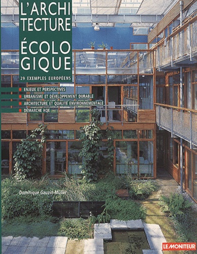 Dominique Gauzin-Müller - L'Architecture Ecologique.