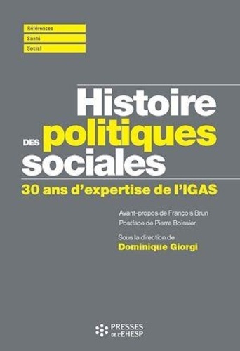 Histoire des politiques sociales. Contribution de l'inspection générale des affaires sociales