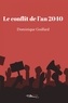 Dominique Godfard - Le conflit de l'an 2040.