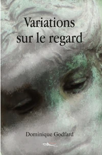 Variations sur le regard