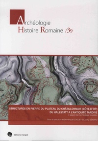 Structures en pierre du plateau du Chatillonnais (Côte dOr) du Hallstatt à lAntiquité tardive - Lapport de larchéologie forestière.pdf