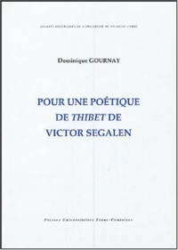 Pour une poétique de Thibet de Victor Segalen