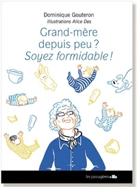 Grands-mères depuis peu ?