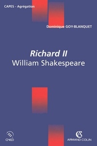 Dominique Goy-Blanquet - Richard II - William Shakespeare.