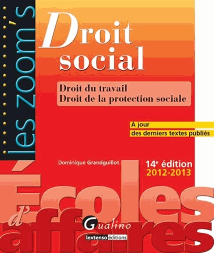 Dominique Grandguillot - Droit social - Droit du travail, Droit de la protection sociale.