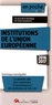 Dominique Grandguillot - Institutions de l'Union Européenne.