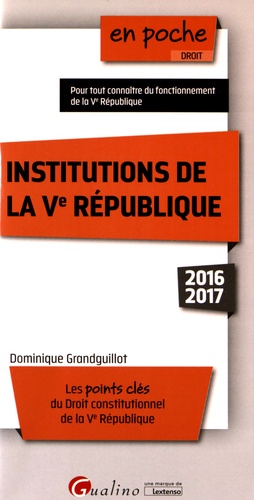 Institutions de la Ve République  Edition 2016-2017