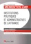 Institutions politiques et administratives de la France  Edition 2017-2018