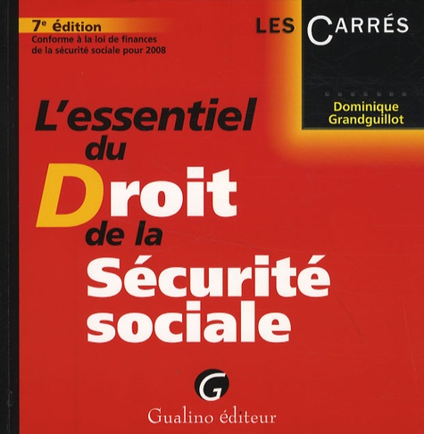 L'essentiel du Droit de la Sécurité sociale 7e édition