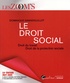 Dominique Grandguillot - Le droit social - Droit du travail, Droit de la protection sociale.