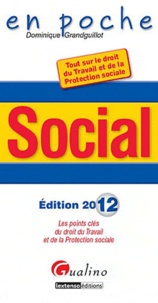 Dominique Grandguillot - Social - Les points clés du droit du Travail et de la Protection sociale.
