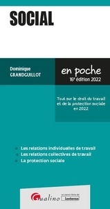 Dominique Grandguillot - Social - Tout sur le droit du travail et de la protection sociale en 2022.