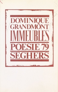 Dominique Grandmont et Bernard Delvaille - Immeubles - Suivi de Encore.