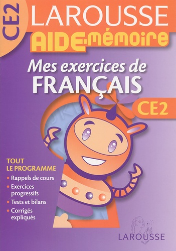 Dominique Grandpierre et Françoise Scales-Mars - Mes exercices de français CE2.