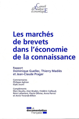 Dominique Guellec et Thierry Madiès - Les marchés de brevets dans l'économie de la connaissance.