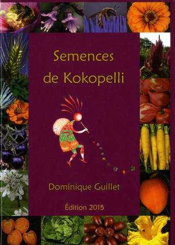 Dominique Guillet - Semences de Kokopelli.