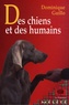 Dominique Guillo - Des chiens et des humains.