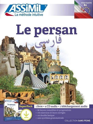 Le persan débutants B2. Superpack : 1 livre + 1 téléchargement audio  avec 4 CD audio