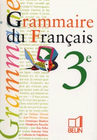 Dominique Haubert et Margherita Paccalin - Grammaire du Français 3e.