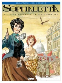 Sophaletta - Tome 4 : Les Larmes de la Tsarine