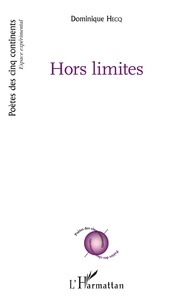 Dominique Hecq - Hors limites.