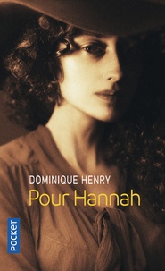Dominique Henry - Pour Hannah.