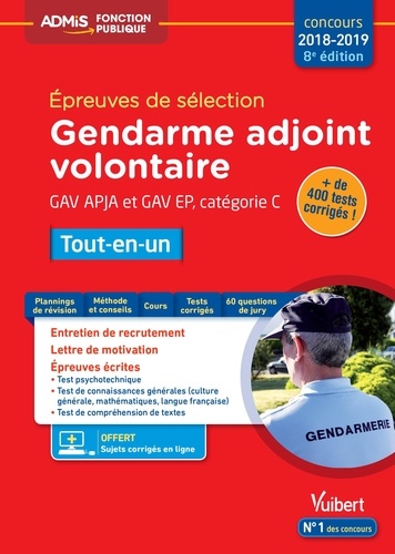 Epreuves de sélection Gendarme adjoint volontaire GAV APJA et GAV EP. Tout-en-un  Edition 2018-2019