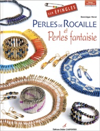 Dominique Hervé - Perles de Rocaille et perles fantaisie.