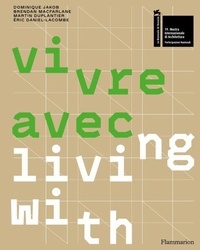 Dominique Jakob et Brian Mcfarlane - Vivre avec / Living with - La Biennale di Venezia, 19. Mostra Internazionale di Architettura.